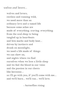 Courtney Hope Instagram - ✨
Wolves and lovers,
Restless and running wild. 
We need more than an ordinary love and a tamed life.
💋