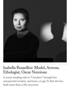 Isabella Rossellini Instagram - Thanks to the @nytimes for the interview with the wonderful journalist Melena Ryzk . ( photos by @theatraff ) Thanks to all my friends Laura Dern, Ryan Murphy , John Lithgow, Stanley Tucci and Edward Berger for the kind quotes  about me  @lauradern @ryanmurphyproductions @stanleytucci @eeedwardberger @jalithgow ♥️ @theacademy @mamafarm