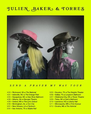 Julien Baker Instagram - We’re hitting the road together on the Julien Baker & TORRES Send A Prayer My Way Tour! We’ll be playing our album front to back along with a few covers 👀. Drop your cover song suggestions below, get your stompin boots ready, and sign up for presale so you don’t miss it.

Presale sign up at the link in bio.