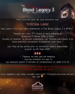 Teressa Liane Instagram - I AM SO EXCITED FOR THIS!!!! 💖😆🎉
#TheBloodLegacy3 Convention, next February in Paris! 🇫🇷 

❤️ Thank you @cloudscon for inviting me ❤️

My first EVER European Convention!!! 🫢

When I say I have been wanting to do this for YEARS, I mean YEARS!! 🥹💕

I have been reading your comments and seeing your posts for so long, hoping for the chance to get to meet so many of you!!! ❤️🤗❤️ This is going to be so much fun!!

See you there beautiful people!!

Tickets available March 2nd 2025 at 9 PM

Xx

#Repost @cloudscon
・・・
#TBL3 #TheBloodLegacy3🩸

Nous sommes très heureux de vous annoncer TERESSA LIANE pour la #TBL3 à Paris l’année prochaine!

We are so thrilled to announce that @teressaliane is our 7th guest for our #TheBloodLegacy3 convention next February in Paris🩸

🗓️ February 8th, 2026, ONLY
📍 Paris, FRANCE 🇫🇷

🎟️ The tickets will be available on March 2nd, 2025 at 9 PM