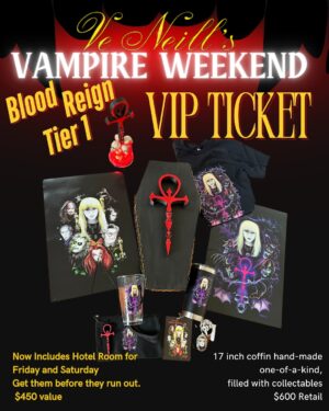Ve Neill Instagram - Step into the ultimate VIP experience @veneillvampireweekend 

With the Blood Reign Tier 1 VIP Ticket, you’re not just attending—you’re indulging in luxury fit for the undead.

☥ EXCLUSIVE PERKS ☥
🩸 FREE Hotel Room for Friday & Saturday – Stay where the vampires stay! ($450 Value)
🩸 Limited-Edition 17-inch Handmade Coffin – Filled with rare, collectible treasures ($600 Retail)
🩸 VIP Merch & Exclusive Goodies – Only available with this ticket

**Limited quantity available—once they’re gone, they’re gone!**

Secure your VIP pass now and make this a Vampire Weekend to remember. Link in bio! 🦇✨ 

#VeNeillVampireWeekend #VIPExperience #StayWithTheVampires