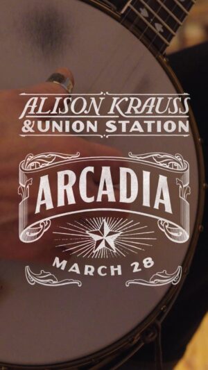 Alison Krauss Instagram - Next Friday…

ARCADIA the new album by Alison Krauss & Union Station out Friday March 28. Pre-save and pre-order now at AlisonKrauss.com