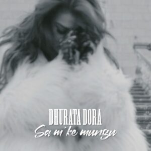 Dhurata Dora Instagram - OUT NOW 🥀Sa mke mungu🥀
#linkinbio