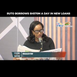 Janet Mbugua Instagram - Ruto borrows Sh570m a day in new loans. #FixingTheNationNTV