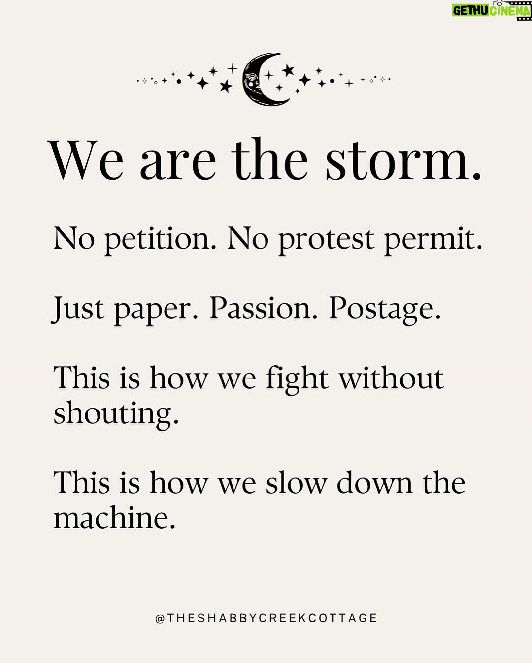 Kristin Bauer - 10.7K Likes - All ya gotta do is mail something! This is HUGE!!!
We all want to know what we can do, just write a postcard or a letter!
Iโm using the postcards from @signsofjustice (see posts in my feed).
This is just not the time to do nothing. ๐๐๐
RP @theshabbycreekcottage
Project Mail Storm is officially rolling.
Weโre flooding the system with handwritten letters - day after day, generation by generation.
Not to yell, not to begโฆ just to apply peaceful, relentless pressure in the one place they canโt ignore: the mailroom.
You donโt have to be an expert. You donโt need the perfect words.
You just need a stamp, an envelope, and the courage to keep showing up.
๐ฌ Write once a week. Or every damn day.โจ๐ Send it in a sparkly envelope or on the back of your junk mail.โจ๐ Just keep mailing.
Because together? We are the storm.