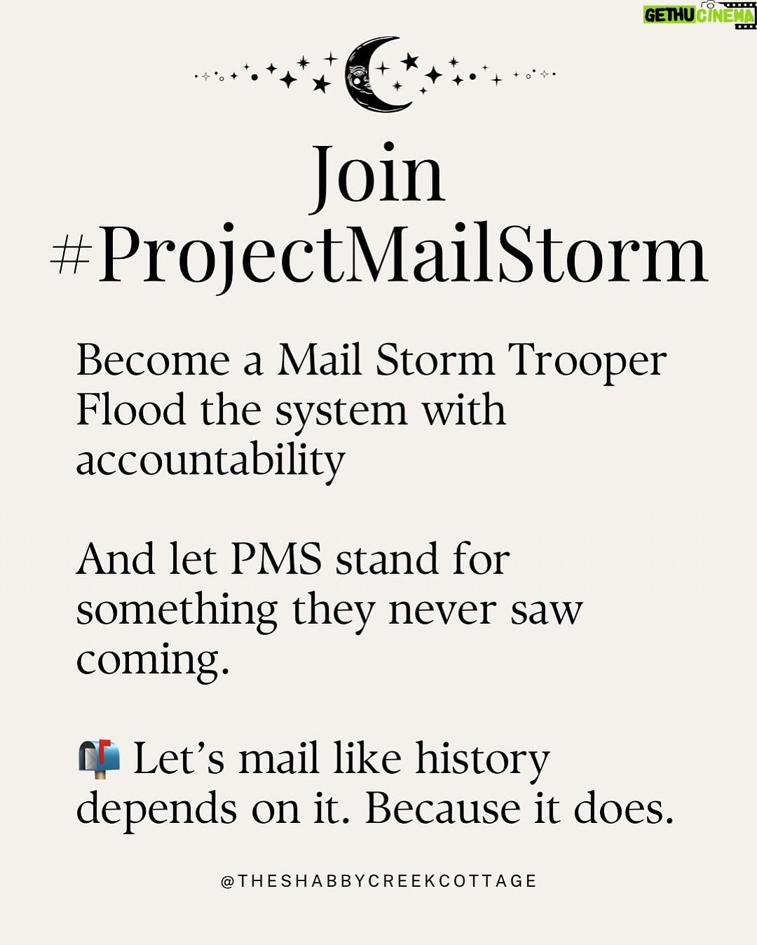 Kristin Bauer - 10.7K Likes - All ya gotta do is mail something! This is HUGE!!!
We all want to know what we can do, just write a postcard or a letter!
Iโm using the postcards from @signsofjustice (see posts in my feed).
This is just not the time to do nothing. ๐๐๐
RP @theshabbycreekcottage
Project Mail Storm is officially rolling.
Weโre flooding the system with handwritten letters - day after day, generation by generation.
Not to yell, not to begโฆ just to apply peaceful, relentless pressure in the one place they canโt ignore: the mailroom.
You donโt have to be an expert. You donโt need the perfect words.
You just need a stamp, an envelope, and the courage to keep showing up.
๐ฌ Write once a week. Or every damn day.โจ๐ Send it in a sparkly envelope or on the back of your junk mail.โจ๐ Just keep mailing.
Because together? We are the storm.