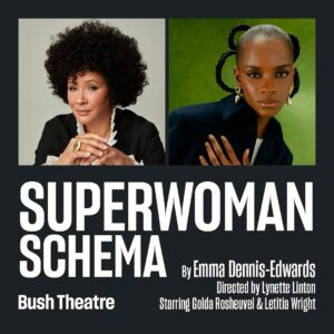 Letitia Wright Instagram - SUPERWOMAN SCHEMA 

Something special. 

@bushtheatre - 6 Sep-25 Oct 🎟️ link in bio

@goldarosheuvel 
@lynettelinton1 
Emma Dennis-Edwards

@eleanorlloydproductions 
Eilene Davidson Productions 

🇬🇾🇬🇾🇬🇾