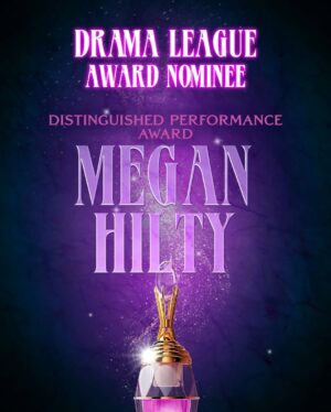 Megan Hilty Instagram - Now I can officially say I’m a three-time Drama League Award nominee playing a two-time Oscar nominee! Thank you, Drama League for this incredible honor!