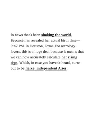 Ophira Edut Instagram - ✅ Beyoncé's Big 3 is now : Virgo ♍️ Sun ☀️   Scorpio ♏️ Moon 🌙   ARIES ♈️ RISING 📈! Read the full post at the link in bio on @elleusa