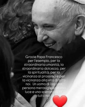 Orietta Berti Instagram - Grazie Sua Santità Papa Francesco per l'esempio, per la straordinaria umanità, per la straordinaria dolcezza, per la spiritualità, per la vicinanza al prossimo e per la vicinanza alla vita di tutti noi. Un uomo di Dio, una persona meravigliosa e una luce e una speranza per tutti noi.

❤