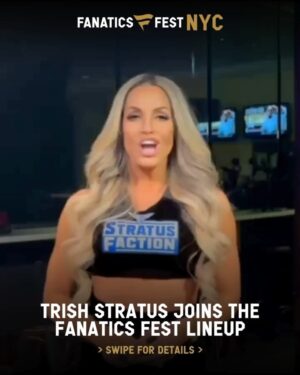 Patricia Stratigeas Instagram - More legendary? More iconic? More Stratusfaction? ✅✅✅ Trish Stratus is coming to Fanatics Fest 2025 on Sunday, June 22! 

🎟️ Buy your tickets now and get ready to secure your spot to meet Trish!

Photo/Auto Onsale Dates:
🏅 OnLocation VIP Presale – Monday, April 7 @ 10AM ET
🎟 VIP Presale – April 9 @ 10AM ET
🎫 GA Onsale – April 10 @ 10AM ET