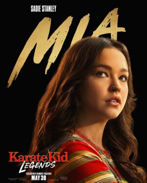 Sadie Stanley Instagram - Sadie Stanley is Mia.
 
Karate Kid: Legends is exclusively in movie theatres May 30. #KarateKidMovie