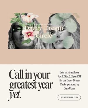 Sarah Wright Instagram - Our Dazey Dream circle is back and happening April 28th at 3pm pst which means it is 8am AEST in Australia !! 
⁣
We hope that means you can join us for our first one for 2025 and falling on a new moon, we’re aligning with all the Universal energies to get mystical, wild and woo woo, up-levelled AF and intentional as we call in our GREATEST YEAR YET ✨⁣
⁣ Connect with other like-minded Dazeys as we harness the collective energy to amplify our intentions and bring them to life. And bring your manifesting vision board to life with @onceuponapp! We’re so excited to see you guys there!!! Secure your spot at yourzenmama.com (click on the tab for ‘Dazey Dream Circle)⁣
⁣
#yourzenmama #manifesting #visualization