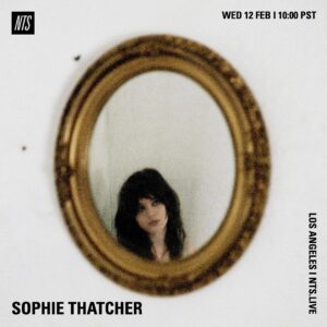 Sophie Thatcher Instagram - tune into my @nts_radio show tomorrow :-)