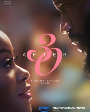 Damilola Adegbite Instagram - It’s another one 🙂🤍🙏

#After30 - the sequel of “Before30”, drops on Prime Video on the 9th of May, and hits the big screen @Nollywoodweek in Paris on May 10.

The official trailer drops at 12 noon today 🙂

#Nemsiafilms #PrimeVideo #happymonthofmay