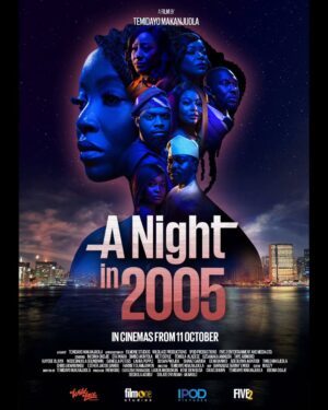Ireti Doyle Instagram - The year was 2005 and the night was young until everything changed within the blink of an eye 🔥🔥

Get ready for an epic drama of love, friendship and family

⁠ #ANightin2005 
hits all cinemas on the 11th of October 
Mark your calendars!

CAST 
@inidimaokojie
@iamefaiwara
@bimboakintola
@iretidoyle
@theteniola
@uzoamaka_a
@tayearimoro
@laurapepple
@susanpwajok
@shamzgaruba
@demibanwo
@kayodeaderupoko
@modesinuola
@adeybasqi
@signed.aejsi
@akwarandusirchris
@daniellapeters_official
@harriet_akintola 
@timi_oj
@inemking

Written and Directed by Temidayo Makanjuola @ted_abudu 

DOP - Barnabas ‘Barny’ Emodi barny
Producer @inemking 
Associate Producer @the_eboselume
1st AD @ndu_vera 
2nd AD @peterogba_
2nd Cam - @olasteady1
1st AC @horllyrae
2nd AC - Afolabi
Cam Tech @mbuotidemuwah_aimbee
Script Supervisor @abigail.onuh 
Director Assistant @nicole_ofoegbu
Production Manager @milywhyte
Production Coordinator @olabodeeo
Gaffer @godwin500 @sodiq
Grip @jacobfilmstudio
Head Costumier @yolandaokereke
Head Sound @solomonemma1
Art Department @alexanderone Feranmi
Makeup @decheerbeauty
Hair @kamhairbeauty
Medic @ask4stella
Cast Coordinator @nosaofnollywood
BTS @icegrapher 
Sync & Assemble Jerry Ayinla
Editor @saintmaxzy
Colorist @harryjohn
Music @djklem
VFX - Debo Adekale 
Final Mix - @solomonemma1
Equipment supplied by @fountainrentals 
Marketing Photographs @emmanueloyeleke
Wardrobe Support - @motthelabel
Location Support @ebonylifeplace
Posters Designed by @koryarts

@filmoneng @wildlaceproductions @1podpictures @five2production.co