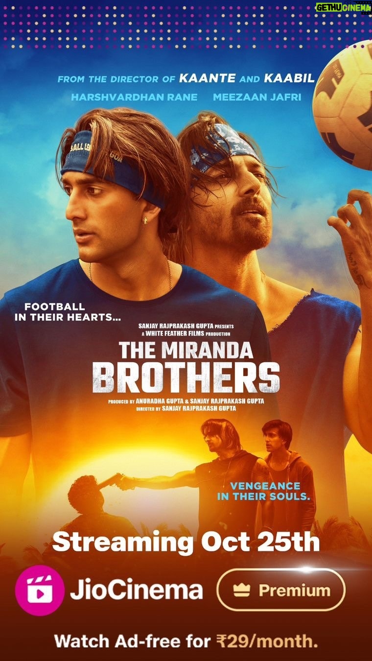 Jeniffer Piccinato - 1.6K Likes - Two brothers, one story - Football in their hearts, vengeance in their souls!
#TheMirandaBrothers, streaming 25 October onwards, only on JioCinema Premium.
@meezaanj @harshvardhanrane @_sanjaygupta @anuradhalekhigupta @jenifferpiccinato @sahherbambba
#WhiteFeatherFilm
@tseries.official
#TheMirandaBrothersOnJioCinema
#JioCinemaPremium