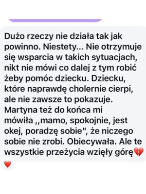 Joanna Koroniewska Instagram - Hejterze. Hejterko. Piszę Stop!🛑 
Mówię dość poniżaniu, atakowaniu, umniejszaniu. Jeśli nadal tego nie rozumiesz - zapraszam na dalsze klatki- przeczytaj dramatyczne historie rodziców, którzy STRACILI swoje dzieci właśnie przez nienawiść i przemoc! 
Słowo zabija. 
Śp. Martyna, Nela, Klara, Julia z Lubina i wiele innych dziewczynek i chłopców nie poradziło sobie z ostracyzmem. Mam dość teorii o nadwrażliwych dzieciach!! Mam dość czytania o tym, że to rodzice ofiar ponoszą winę! Dziecko w nastoletnim wieku potrzebuje rówieśników i to przynależność z nimi jest tutaj kluczowa. Dlatego nie zamierzam tolerować na tym profilu żadnych takich zachowań. A już tym bardziej po tak ważnej rozmowie z @kinga_szostko . 
Jeśli my dorośli pokazujemy dzieciom taką drogę one nie będą się zachowywały inaczej. 

Wszystkie rozmowy z rodzicami po stracie pokazują jedno- dzieci zazwyczaj nie komunikują ostatecznej decyzji!!! 
Co oznacza, że my rodzice musimy bardziej czujni niż kiedykolwiek. ❤️‍🩹😭I zacząć nierówną walkę. Z hejtem właśnie. 

Stop nienawiści. Stop przemocy. Jeśli pokazujesz zło światu musisz zdawać sobie sprawę z konsekwencji. ⛔️🙌
Skończyły się czasy blokowania ludzi, udawania , że nie ma problemu, uciekania od zła. Ono i tak nas dogoni. Jeśli nie w jednej szkole to w drugiej. Czas na konkretne działania! Czas na konkretne rozwiązania, ale przede wszystkim to czas na otwartą walkę. 
Nie możemy już niczego zamiatać pod dywan. 

Nie możemy też udawać, że świat w którym żyjemy zmieni się sam! To my musimy wziąć sprawy w swoje ręce i zacząć działać!!! 

Stop 🛑 Nas rodziców już nic nie zatrzyma! Jestem tego pewna! 🥺 
Z pamięcią o wszystkich, których nie udało się uratować!💔❤️‍🩹 
A Wy, rodzice dzieci po tak niewyobrażalnej tragedii, którzy z ogromnym bólem otwieracie się żeby przestrzec pozostałych - jesteście dla mnie najdzielniejszymi ludźmi na całym świecie! ❤️❤️‍🩹❤️‍🩹❤️‍🩹❤️‍🩹❤️‍🩹❤️‍🩹❤️‍🩹❤️‍🩹❤️‍🩹❤️‍🩹❤️‍🩹❤️‍🩹❤️‍🩹❤️‍🩹❤️‍🩹🥺