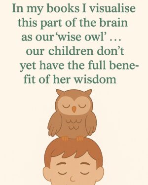 Kate Silverton Instagram - I’ve noticed the phrase “make good choices” being used more and more in schools and childcare settings.

But here’s the thing — that demand we make of a young child flies in the face of what we now know about brain development.

Young children (and many young people) are navigating the world with a brain that’s still developing.

So they don’t have a fully mature prefrontal cortex 

THIS is the part of the brain that helps us to make good choices! 

It helps us to problem-solve, regulate big feelings, have empathy, and consider the world from another’s perspective.

In my books, I find it helpful to visualise this part of the brain as a little owl — one that becomes a wise owl over time.

It is this part of the brain that helps us to ‘make good choices’, so, expecting that from a child whose brain isn’t developmentally mature?  We’re asking the impossible.

Yes, absolutely we want our children to behave appropriately and with empathy for others. 

But making good choices is a skill, not a switch.

Children cannot learn how to do it alone - they need our help and guidance - and that means understanding that they WILL make mistakes and having compassion for them when they do. 

If we want to nurture healthy brain development, it’s our job to teach our ‘ little owls ‘ how to fly.

And we do that, not by punishing children, or using the very behaviours we’re trying to extinguish ie hitting, isolating, shaming or blaming 

These are not OUR ‘best choices’ !

We must model the behaviours we want to see.

Compassion, curiosity, and connection —
Those are the tools that help our children grow.

That’s how we teach our little owls how to fly.

#NotNaughty #ChildDevelopment #TherapeuticParenting #ModellingMatters #WiseOwls #ParentingWithScience #CompassionNotControl #EarlyYearsMatter
#mentalhealthawareness #mentalhealthawarenessmonth