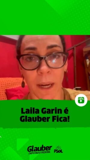 Laila Garin Instagram - A atriz @lailagarin declara seu apoio a Glauber Braga. Com coragem e esperança, seguimos juntos. A luta continua!