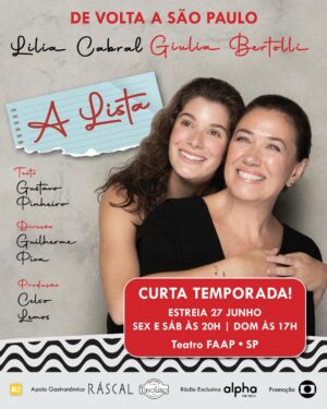 Lilia Cabral Instagram - São Paulo! Estamos de volta! Curta temporada de “A Lista”, a partir de 27 de junho, no Teatro FAAP! Com @lilia_cabral e @giuliabertolli, a peça já foi assistida por mais de 70 mil espectadores! Link na bio para os ingressos.
