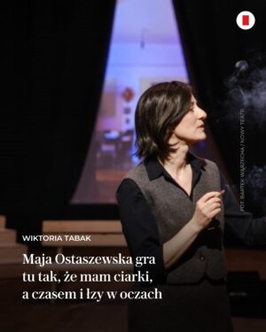 Maja Ostaszewska Instagram - Słyszeliście o Sarah Kofman? Ja też nie. Ale po tym spektaklu będziecie chcieli przeczytać jej biografię, która podobno jest już w tłumaczeniu.

„Kofman. Podwójne wiązanie" to niezwykły popis Mai Ostaszewskiej, która gra tu tak, że mam ciarki, a czasem i łzy w oczach - pisze Wiktoria Tabak.

Czytaj na: wybr.cz/Ostaszewska (link w BIO)

#wyborcza #majaostaszewska #kofman #sarakofman #nowyteatr