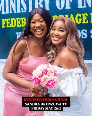 Sandra Okunzuwa Instagram - Let’s be honest , can you stand by and watch your best friend marry the man you love?

DESTINED THROUGH YOU isn’t your regular love story , it’s a tale of deep friendship, unexpected betrayal, and the kind of love that tears hearts apart.

This one hits differently 

Premiering Friday, 2nd May only on SANDRA OKUNZUWA TV.
Don’t dull. Pls subscribe, set a reminder and be the first to experience the drama!

@chinenyennebe @sagadeolu
