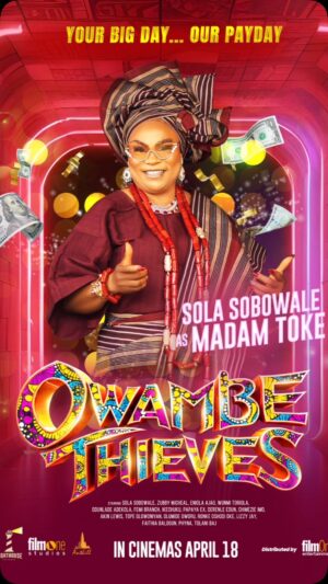 Sola Sobowale Instagram - In exactly a month from now, you will be served the most-anticipated movie of all time, OWAMBE THIEVES💃🏻💃🏻💃🏻💃🏻

OWAMBE THIEVES is set to start showing in all cinemas nationwide from April 18. You have seen entertainment but this is UNRIVALED!!! Brace up for a cinematic experience like never before 🔥🔥

Production company @lighthousepictures.ng @filmoneng @_anthillstudios 

#EniolaAjao #lighthousepictures #filmonestudios #anthillstudios#OwambeThievesIsComing #18thOfApril #AmultiCulturalFilm #YourBigDayOurPayDay #Nollywood #blockbuster #AFilmForEveryone 
#YourEasterHolidayIsAboutToBeLit