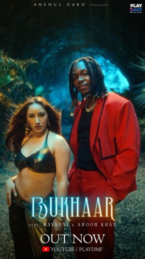 Aroob Khan Instagram - Turn up the temperature of your playlist with #Bukhaar🌡️🎼
📌Full Song OUT NOW exclusively on @playdmfofficial YouTube Channel!🚀😍
@itsbayanni @_aroobkhan_ @iamrajatnagpal @rana_sotal @nyadjiko @mihirgulati @ankan_sen7 @saahil.m.khan @mavinrecords @anshul300 @amitkridey @virginmusicin @gauravarora08 @sankalp1 @vickysandhudesigns @raghav.sharma.14661
#Bukhaar #aroobkhan #bayanni #playdmfofficial