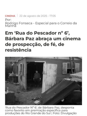 Barbara Paz Instagram - Rua do Pescador N6 com seu espanto perante o trágico tem emocionado .. . .@festivaldecinemadegramado Obrigada por estender o tapete vermelho para os meus persongens que ainda lutam para sobre(viver) depois de um fim .. Obrigada todos os meus queridos amigos da Ilha da Pintada. Eternizamos essa historia nesse pequeno retrato . Obrigada por dividirem suas vidas suas dores e sua luta por pertencimento e amor por essa terra ! Nosso Rio Grande do Sul ! Brindamos a vida !
obrigada @palavra.assessoria vcs foram incriveis !
fotos @edison_d_vara
Obrigada @bonitocinesur Festival de Bonito na sua terceira edicao mostramdo que veio para ficar. Lindo ! potente ! Obrigada ! @elisregina_photo @nilson_rodrigues_f e todo o júri por ter nos presenteado como Melhor Filme Ambiental 2025
obrigada todos os meus grandes parceiros @morenafilmes @globonews @canalbrasil @moovie_productions @d@cinemateca.brasileira @marizaleao @tiagorezende @ledugarcia
quero agradecer o maravilhoso @dezoito35 que nos recebeu tao bem e nos alimentou com a melhor comida do sul !
obrigada @marcio.p.carvalho
obrigado minha amiga pela parceria sempre @dudabrack
Obrigada minha equipe que sem vocês não existria esse filme. Somos um time de potências.
@danielamazzilli @brunopolidoro_ @tajestheo @marcelo.armani @richardftavares @lancafilmes @vallone_montagem @___brentt @antoniovenancio @_chico_dot
obrigada @primeiroplanocom nossa assessoria maravilhosa @anna4m_
parabéns @rodferrante e @andre_tadeu_mix @vallone_montagem @renatoborghettioficial pelos os Kikitos!! .juntos somos fortes .
obrigada @joao_pimenta pelo o look maravilhoso sempre juntos nos melhores momentos!
e a estrada da Rua do Pescador N6 continua …continuaremos mostrando esse retrato pelo o mundo …. já já chegando em outros grandes festivais .
