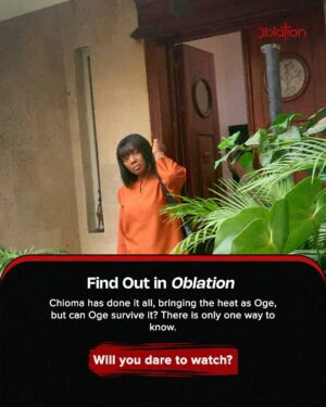 Chioma Akpota Instagram - Chioma Chukwuka steps into Oblation as Oge the helper. But when the horrors begin, will she talk her way out or fall silent forever?
One thing’s for sure: @chiomakpotha never misses.
#OblationMovie #ChiomaChukwuka #WillYouDareToWatch
