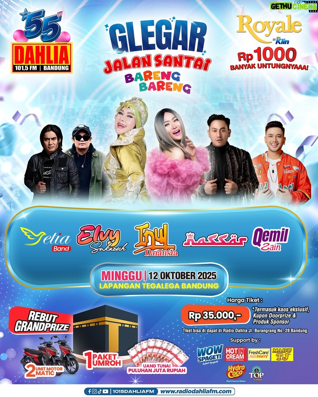 Elvy Sukaesih - 601 Likes - 🎙️ 55 TAHUN DAHLIA JUARA SEMAKIN MENGGELEGAR!! 🔥

📢 Hayu Wargi Dahlia, Bareng-bareng Kita Glegarkan Lagi Tegalega Bandung!! Bersama Royale Sachet Kemasan 1.000 Dijamin Semakin Menggelegar!! 

🗓️ Minggu, 12 Oktober 2025
⏰ Mulai jam 6 pagi
📍 Lapangan Tegalega Bandung

Bareng-Bareng Kita Glegarkan Jalan Santainya 🚶‍♂️🚶‍♀️
Bareng-Bareng Kita Glegarkan Aerobicnya 🙆‍♀️🙆
Bareng-Bareng Kita Glegarkan Zumbanya 🤸🤸‍♂️
Bareng-Bareng Kita Bergoyang bersama 💃🕺
- Inul Daratista @inul.d
- Ratu Dangdut Umy Elvy Sukaesih @elvy_sukaesih
- King Nassar @kingnassar88
- Qemil Zain @qemil_zain
- Setia Band @officialsetiaband
- .......
Bareng-bareng Kita Glegarkan Hadiahnya 🎁 🎁
- 1 Paket Umroh 🕋 
- 2 Unit Sepeda Motor Matic 🛵 
- Uang Tunai Total Puluhan Juta Rupiah 💰
- Dan Masih Banyak Lagi Doorprize Lainnya 

Tunggu apalagi, segera daftar ke Radio Dahlia FM, Jl. Burangrang No. 28 Bandung. Hanya 35 Ribu langsung bawa pulang kaos ekslusif, kupon doorprize dan product sponsor 🤗

Glegarkeuuuuuuuuuuun Wargi Dahlia 🔥🔥🔥
 
#Glegar55TahunDahliaJuara #1015DahliaFM #RadioNomorSatudiBandung