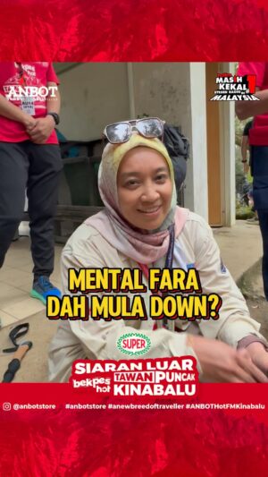 Fara Fauzana Instagram - Come on @therealfafau , Chief cakap ni dah 1/3 dah! Kita kasi habis sampai ke Puncak Kinabalu okay 💪🏻

Ini Misi Bekpes Hot Tawan Puncak Kinabalu! 

Bekpes Hot Tawan Puncak Kinabalu, kolaborasi bersama ANBOT: Port barangan outdoor berkualiti , pengedar rasmi jenama Nakawan dan LNT di Malaysia. 

#BekpesHotTawanPuncakKinabalu #BekpesOnTop #BeskpesKinabalu #AnbotHotFMKinabalu