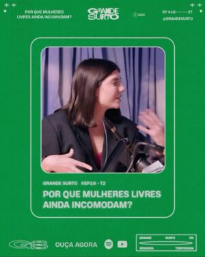 Fernanda Paes Leme Instagram - Mulheres livres incomodam! O @grande.surto da semana com @fran.wt1 e @dandarapagu tá aulas. Já viu?! Tem link na bio.