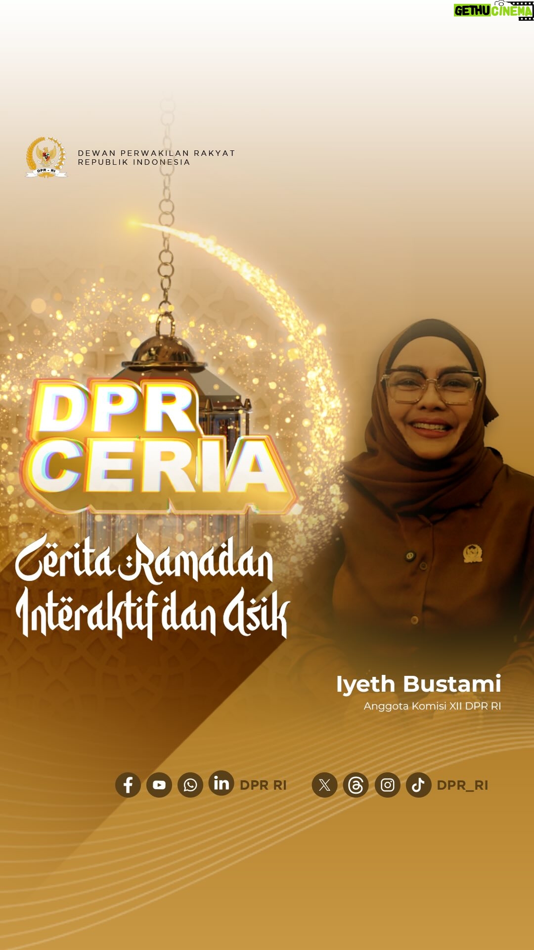 Iyeth Bustami - 380 Likes - Hai #SobatParlemen! 

Menyambut bulan suci Ramadan, Medsos DPR RI hadir dengan DPR Ceria, program spesial yang menghadirkan kisah dan pengalaman inspiratif dari para anggota DPR RI dalam menyambut Ramadan. 

Mulai dari tradisi unik, momen berharga saat berbuka puasa, hingga refleksi spiritual di bulan penuh berkah ini. Jangan lewatkan setiap episodenya, karena siapa tahu ada cerita yang bisa menginspirasi Ramadan kamu tahun ini!

Untuk edisi kali ini “DPR Ceria” bersama Anggota Komisi XII DPR RI Iyeth Bustami yang akan mengulik sedikit pengalaman dan cerita uniknya.

Yuk tonton videonya…

#BulanPuasa ​​​
#Ramadan ​​​
#RamadanKareem ​​​ 
#RamadanMubarak ​​​​​​ 
#DPRCeria
#1446H