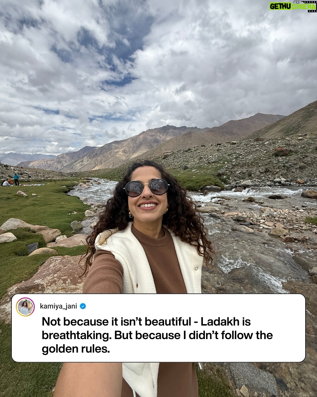 Kamiya Jani - 24.1K Likes - Ladakh is truly magical — but this time, I realised how differently our bodies can react to high altitude. 🏔️

I actually did follow all the rules:
✅ Checked into a good hotel like @granddragonladakh 
✅ Took it slow on Day 1

And still, I fell sick. Turns out, just like I get motion sick, my body couldn’t handle the thin air — and I was diagnosed with Acute Mountain Sickness. 🤒

So here’s my takeaway: it’s not always about doing something wrong, it’s about knowing that every body is different. Some people adjust instantly, others take longer.

Watch all the madness on my latest video on Siachen. 

#Ladakh #AltitudeSickness #TravelWisdom