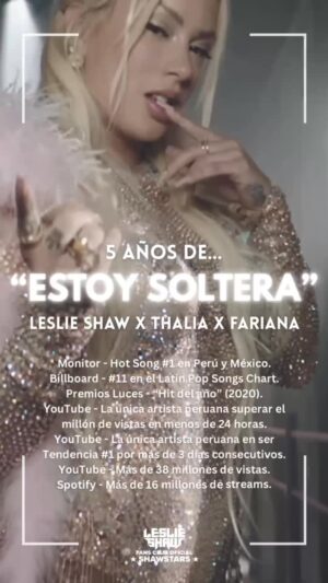 Leslie Shaw Instagram - Un día como hoy hace 5 años, el 19 de Junio del 2020, se estrenaba ‘Estoy Soltera’ de @leslieshaw junto al ícono mexicano @thalia y la estrella colombiana @fariana.
Una explosiva colaboración que logró un éxito de escala internacional, ingresando a listas musicales de distintos países alrededor del mundo, y que fungió como el tercer single oficial del EP ‘Yo Soy Leslie Shaw’. Hoy celebramos su quinto aniversario recordando algunos de sus más destacados logros.
¡5 años, y seguimos gozando de ‘Estoy Soltera’! 📀💕⭐️
#estoysoltera #leslieshaw #thalia #fariana #peru #mexico #colombia #viral