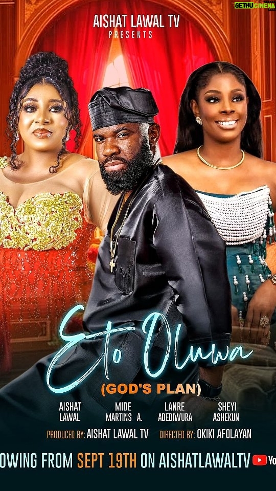 Mide Martins - 3 Likes - ETOOLUWA 
WILL START SHOWING ON AISHATLAWALTV ON YOUTUBE ON 19TH SEPTEMBER (FRIDAY) .
CC @mydemartins
@lanreadediwura 
@sheyiashekun 
@okikiafolayan