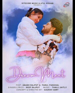 Parul Panghal Instagram - ✨🎵 So thrilled to share the official poster for my upcoming love song!
Dream Meet💖🎼
Official Video of the song will be releasing on 14th May at Ritecore Music’s Official YouTube Channel.
Project By - @theatulkishans
Feat - @theanandrajput , @missparul__
Director - @gauravaery
Singer - @deeprajputofficials
Music- @tanuj.music
Stay tuned for more updates!!
#newsong #officialposter #hindisong #dreammeet #songs2024 #lovesong