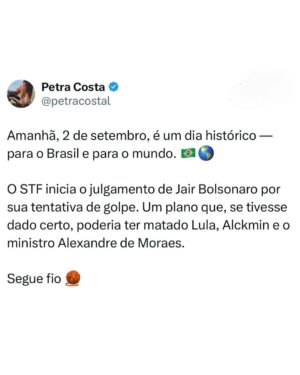 Petra Costa Instagram - Amanhã, 2 de setembro, é um dia histórico — para o Brasil e para o mundo.
O Supremo Tribunal Federal inicia o julgamento de Jair Bolsonaro por sua tentativa de golpe — um plano que, se tivesse sido bem-sucedido, poderia ter matado o recém-eleito presidente Lula, seu vice-presidente e o ministro do STF Alexandre de Moraes. Pela primeira vez na história, um ex-presidente brasileiro será julgado no Supremo Tribunal Federal por tentar subverter a democracia pela força.
Mas a importância vai além do Brasil. Este julgamento marca a possibilidade de nosso país se tornar o primeiro no mundo a derrotar a onda populista-fascista contemporânea. Enquanto Donald Trump não enfrenta nenhum julgamento pelo 6 de janeiro, no Brasil as instituições estão responsabilizando Bolsonaro — mesmo diante das tarifas que Trump agora impõe para proteger seu aliado.
Na semana passada, áudios vazados confirmaram o que Apocalipse nos Trópicos já havia previsto: a intimidade de bastidores entre púlpito e política, em que o pastor Silas Malafaia orienta Bolsonaro sobre como pressionar o Supremo, e em que o ex-presidente — num momento bizarro e revelador de sua fragilidade psicológica — admite que não pode agir porque está sofrendo uma crise de soluços. Esses áudios mostram Malafaia não apenas como conselheiro, mas como um verdadeiro mentor, puxando os fios enquanto Bolsonaro hesita e vacila.
Mas esta não é a última página dessa história. Trump quase certamente tentará interferir nas eleições brasileiras no próximo ano. O julgamento de amanhã não é só sobre o Bolsonaro — é sobre ver se a democracia consegue resistir a quem diz defendê-la enquanto trabalha pra destruí-la.
Chamo todos você a assisterem atentatmente!