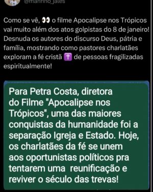 Petra Costa Instagram - Mais do que nunca, Apocalipse nos Trópicos segue atual.
Entre as reviravoltas dos áudios reveladores que a PF descobriu, as reações exaltadas e debates sobre fé, política e democracia nas redes, o filme continua gerando repercussão e diálogo na sociedade. Basta ver os comentários acima para sentir a dimensão desse impacto.
Se você ainda não assistiu, está na Netflix.
Se já assistiu, esse é o momento de compartilhar — com amigos, família, nos stories, nos grupos de WhatsApp.
📣 Cada eco ajuda a manter viva essa conversa urgente sobre o futuro do Brasil.