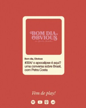 Petra Costa Instagram - Tem novo episódio de Bom Dia, Obvious com a cineasta @petracostal e @marcelaceribelli conversando sobre democracia, religião e esperança ativa. Petra lança o documentário “Apocalipse nos Trópicos”, na Netflix, e explica o que significa, para ela, contar histórias por lentes não patriarcais. Ouça no Spotify e nas demais plataformas de áudio.