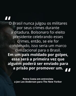 Petra Costa Instagram - O julgamento de Bolsonaro não é apenas sobre um ex-presidente - é sobre enfrentar uma história de impunidade que atravessa o Brasil desde a ditadura.
Alegria de ler esse artigo de Jon Lee Anderson que acabou de sair do forno na The New Yorker: “Brazil Braces for a Verdict on Its Ex-President — and on Its Democracy”. Indico muito a leitura em bit.ly/thenewyorker-veredict ou pelo link na descrição do perfil.
————————
The trial of Bolsonaro is not just about a former president - it is about confronting a history of impunity that has traversed Brazil since the dictatorship.
I’m delighted to read this article by Jon Lee Anderson that just came out in The New Yorker: ‘Brazil Braces for a Verdict on Its Ex-President — and on Its Democracy’. I highly recommend reading it.