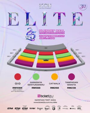 Sasha Saidin Instagram - "Untuk melebarkan lagi Manisnya Senyuman Elite Warriors, 
pihak kami telah menambah DUA kategori baru istimewa dan mampu milik.."

Kategori di Level 3:

🩷 Trauma ( RM98) 
🩵 Bila (RM88) 

Khas untuk peminat yang ingin datang menyaksikan sambil ber-GIG dengan mereka. 

Dengan bertambah DUA kategori baru maka kami umumkan lagi DUA artis jemputan IAITU.....

💚 Dapatkan tiket anda untuk kategori baru di www.ticket2u.com.my/elite mulai ISNIN, 25 Ogos 2025 jam 3:00pm 👈🏻

Ooooohhh CARAMU dan CARAKU… oooo…..🎶🎵

W E  A R E  B A C K . . 🙏🏻
🎶💄💋💃🏼👗👠👜💍👛🕶️🎼🎭

#elite
#elitewarriors
#girlpower
#25
#30thAnniversary
#alpha
#xfactor
