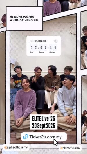 Sasha Saidin Instagram - Alphanites & ELITE Warriors!!! 

Azza, Abby, Sasha, Linda dan Watie tidak sabar bertemu mata dengan para peminat. Menyambut baik gegak gempita yang dirasakan sewaktu Konsert genKRU…. kini ELITE LIVE ’25 hadir Istimewa untuk kalian. 

Dinamakan sebagai ELITE LIVE ‘25, peminat buat julung kali akan menikmati karya-karya popular Elite di Plenary Hall Kuala Lumpur Convention Centre pada 20 September 2025.

Untuk menjadi salah seorang saksi ELITE LIVE ‘25, jangan terlepas membeli tiket mengikut kategori yang telah disediakan:

❤️GIG (RM 1,088)
**with Meet & Greet and refreshment
🧡MANISNYA SENYUMANMU (RM 588)
💚CATWALK (RM 268)
💛TAMPARAN WANITA (RM 238)
🩷 TRAUMA ( RM98) 
🩵 BILA (RM88) 

📍Tiket boleh diperoleh menerusi www.ticket2u.com.my/elite 

Mari… CATWALK bersama-sama!

Stay Tuned! ⏰⌛️

W E  A R E  B A C K

#elite
#elitewarriors