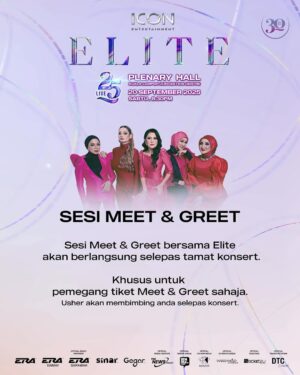 Sasha Saidin Instagram - Buat pemegang tiket Meet & Greet, pesanan untuk kalian semua.

Sesi Meet & Greet akan dilaksanakan selepas konsert.

Tunggu seketika dan pihak pengiring konsert akan membantu anda ke lokasi yang ditetapkan.

Terima Kasih dan jumpa pada Sabtu ni

Mari… CATWALK bersama-sama!

Stay Tune... ⏰⌛️

W E  A R E  B A C K . . 🙏🏻
🎶💄💋💃🏼👗👠👜💍👛🕶️🎼🎭

#elite
#elitewarriors
#girlpower
#25
#30thAnniversary