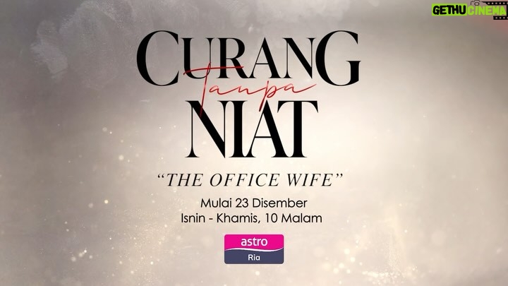 Sharifah Sakinah - 17.5K Likes - C U R A N G  T A N P A  N I A T

Bermula 23 Disember, setiap Isnin hingga Khamis, jam 10 malam di Astro Ria. 

Penulis @okaaurora 
Terbitan @ifame.my 

Arahan @eyrahman22 

#CurangTanpaNiat #CTN
#TheOfficeWife