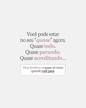 Sheila Mello Instagram - Não deixe um QUASE definir a sua história.
Bom final de semana, meus amores! š¤