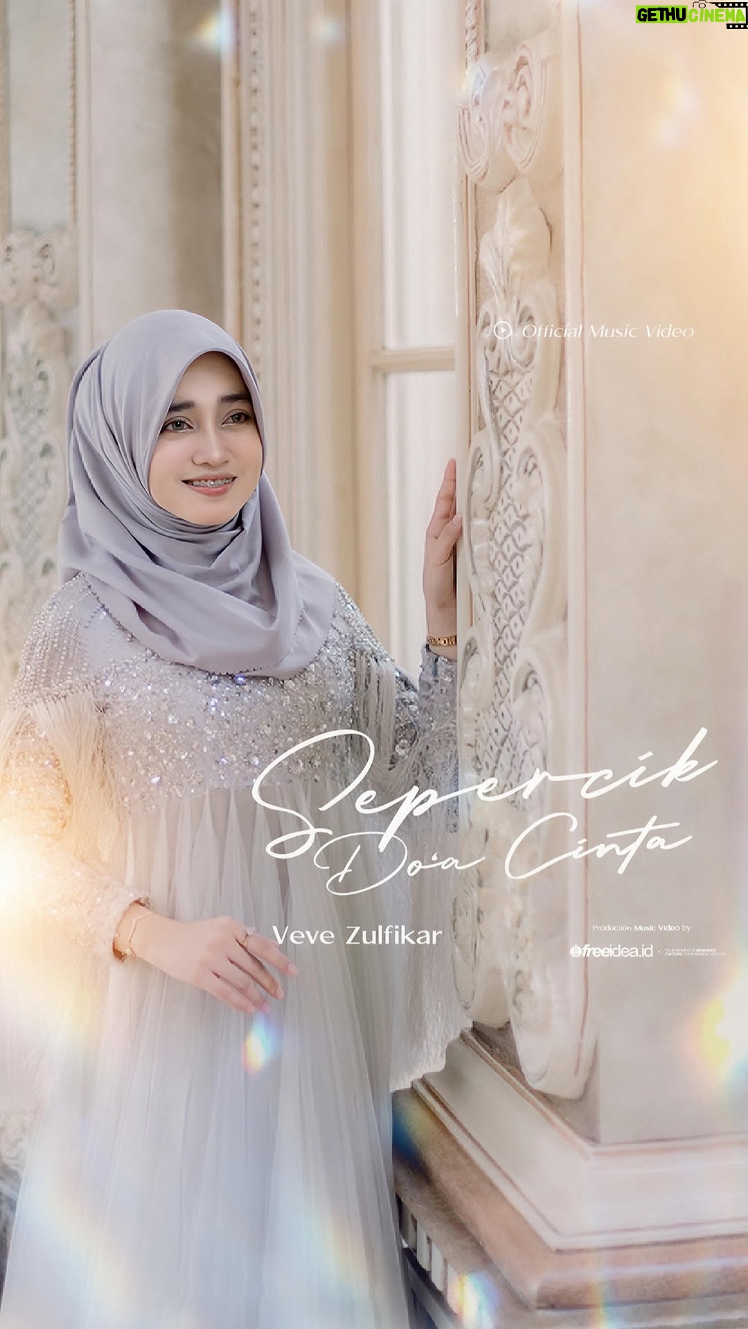 Veve Zulfikar - 3 Likes - Veve Zulfikar - Sepercik Doa Cinta [ Official Music Video ] 

♥️ Youtube Channel Veve Zulfikar
👗 @mawaddatulhaq @by.maw
📸 @freeidea.id
Director : Dwiki Dea (@dwikideastory)
Script Writter : Afrizal Azmi (@panggulu)
DOP : Dwiki Dea (@dwikideastory)
Ast. Cam : Husain (@husain.rf)
Pilot Drone : Husain (@husain.rf)
Art Director : Azmi (@panggulu)
Gaffer : Achmad Hanif (@_achmadhanif) |  Syauqi (@syauqbynnn )| Abi ( @stefanusabi) 
BTS Video : Rizkur (@muhrizkur_) 
BTS Foto : Amar (@amarrzhh)
Photographer : Ryan (@riyan.agp)
Editor Video : Husain (@husain.rf)