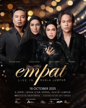Ziana Zain Instagram - 🔥 KATEGORI PLATINUM SUDAH HABIS DIJUAL! 🔥
🎟 Dapatkan tiket VIP & DIAMOND anda sekarang di : www.ticket2u.com.my/empatkl
Boleh juga gunakan Atome / SPayLater untuk pembelian tiket idaman anda ❤️ Jangan tunggu sampai semuanya SOLD OUT yea!
EMPAT Live In Kuala Lumpur 2025 – malam penuh bintang, penuh emosi, dan penuh kenangan ✨
Jangan lepaskan peluang yang hanya datang sekali ini. Jumpa anda disana!
#KonsertEMPAT #EMPATKL #AnuarZain #ZianaZain #ErnieZakri #Syamel